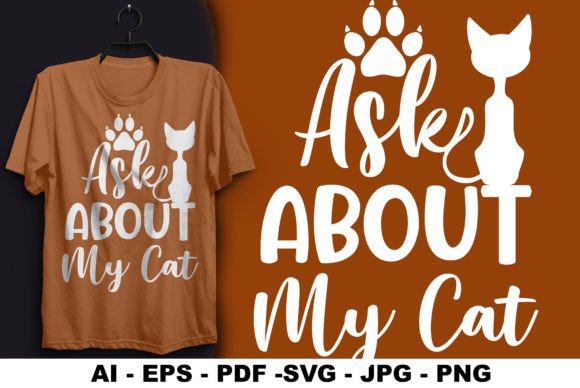 Ask About My Cat T-shirt Design Review
