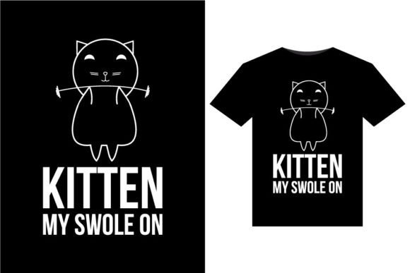 Kitten My Swole T-Shirt Design Review